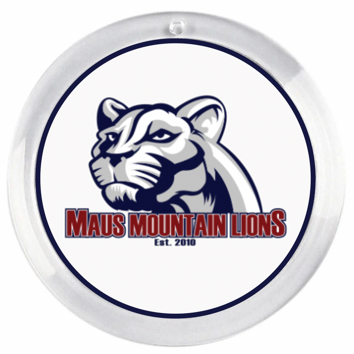 acrylic photo disc with 'Maus Mountain Lions' text log on a white background